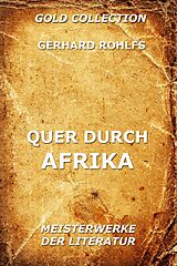 E-Book (epub) Quer durch Afrika von Gerhard Rohlfs