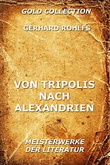 E-Book (epub) Von Tripolis nach Alexandrien von Gerhard Rohlfs