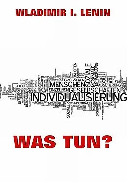E-Book (epub) Was tun? von Wladimir Iljitsch Lenin