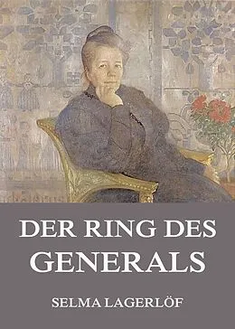 E-Book (epub) Der Ring des Generals von Selma Lagerlöf