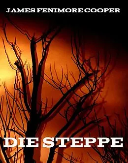 E-Book (epub) Die Steppe von James Fenimore Cooper