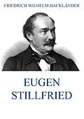 E-Book (epub) Eugen Stillfried von Friedrich Wilhelm Hackländer