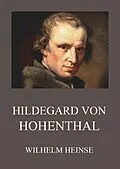 E-Book (epub) Hildegard von Hohenthal von Wilhelm Heinse