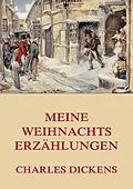 E-Book (epub) Meine Weihnachtserzählungen von Charles Dickens