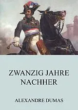 E-Book (epub) Zwanzig Jahre Nachher von Alexandre Dumas