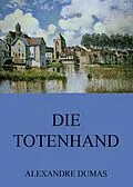 E-Book (epub) Die Totenhand von Alexandre Dumas