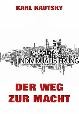 E-Book (epub) Der Weg zur Macht von Karl Kautsky