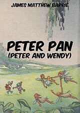 eBook (epub) Peter Pan (Peter and Wendy) de James Matthew Barrie