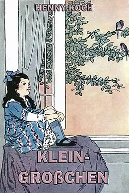 E-Book (epub) Klein-Großchen von Henny Koch