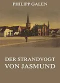 E-Book (epub) Der Strandvogt von Jasmund von Philipp Galen