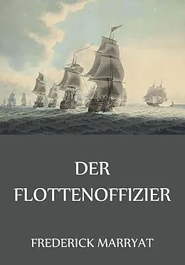 E-Book (epub) Der Flottenoffizier von Frederick Marryat