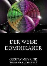 E-Book (epub) Der weiße Dominikaner von Gustav Meyrink