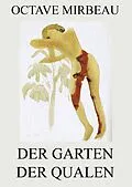 E-Book (epub) Der Garten der Qualen von Octave Mirbeau