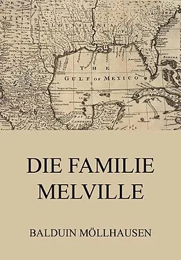 E-Book (epub) Die Familie Melville von Balduin Möllhausen