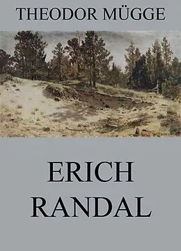 E-Book (epub) Erich Randal von Theodor Mügge