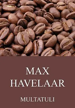 E-Book (epub) Max Havelaar von Multatuli