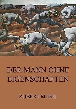 E-Book (epub) Der Mann ohne Eigenschaften von Robert Musil