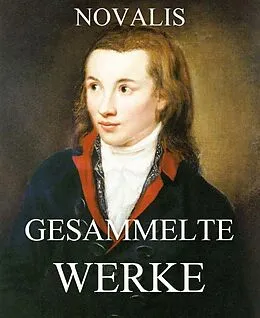 E-Book (epub) Gesammelte Werke von Novalis