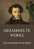 E-Book (epub) Gesammelte Werke von Alexander Puschkin