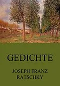E-Book (epub) Gedichte von Joseph Franz Ratschky
