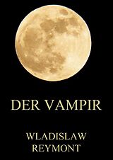 E-Book (epub) Der Vampir von Wladislaw Reymont