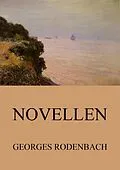 E-Book (epub) Novellen von Georges Rodenbach