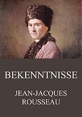 E-Book (epub) Bekenntnisse von Jean-Jacques Rousseau