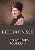 E-Book (epub) Bekenntnisse von Jean-Jacques Rousseau