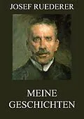 E-Book (epub) Meine Geschichten von Josef Ruederer