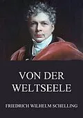 E-Book (epub) Von der Weltseele von Friedrich Wilhelm Schelling