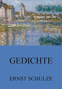 E-Book (epub) Gedichte von Ernst Schulze