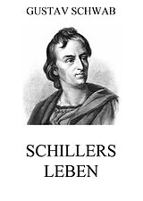 E-Book (epub) Schillers Leben von Gustav Schwab
