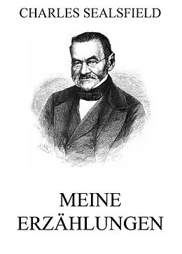 E-Book (epub) Meine Erzählungen von Charles Sealsfield