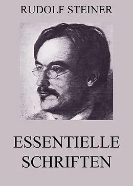 E-Book (epub) Essentielle Schriften von Rudolf Steiner