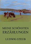 E-Book (epub) Meine schönsten Erzählungen von Ludwig Steub