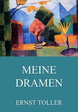 E-Book (epub) Meine Dramen von Ernst Toller