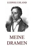 E-Book (epub) Meine Dramen von Ludwig Uhland