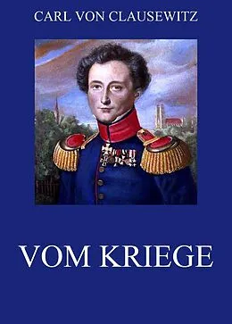 E-Book (epub) Vom Kriege von Carl von Clausewitz