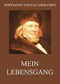 E-Book (epub) Mein Lebensgang von Hoffmann von Fallersleben