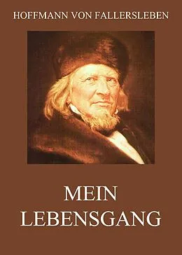 E-Book (epub) Mein Lebensgang von Hoffmann von Fallersleben