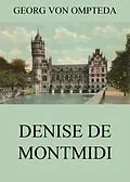 E-Book (epub) Denise de Montmidi von Georg von Ompteda