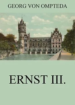 E-Book (epub) Ernst III. von Georg von Ompteda