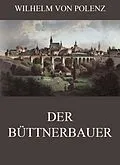 E-Book (epub) Der Büttnerbauer von Wilhelm von Polenz