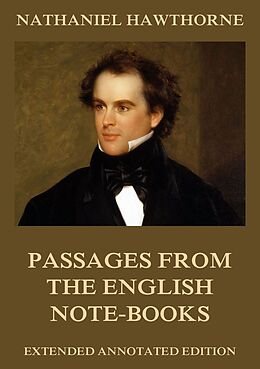 eBook (epub) Passages from the English Note-Books de Nathaniel Hawthorne
