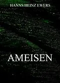 E-Book (epub) Ameisen von Hanns Heinz Ewers