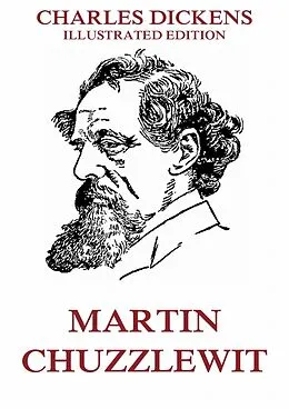 E-Book (epub) Martin Chuzzlewit von Charles Dickens
