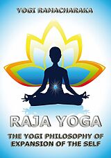 eBook (epub) Raja Yoga de Yogi Ramacharaka, William Walker Atkinson