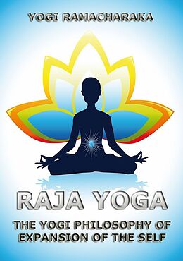 E-Book (epub) Raja Yoga von Yogi Ramacharaka, William Walker Atkinson
