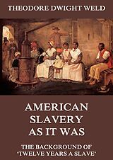 eBook (epub) American Slavery As It Was de Theodore Dwight Weld