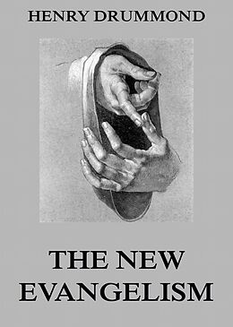 E-Book (epub) The New Evangelism von Henry Drummond